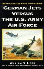 Cover of: German jets versus the U.S. Army Air Force: battle for the skies over Europe
