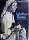 Cover of: Mother Teresa, her people and her work