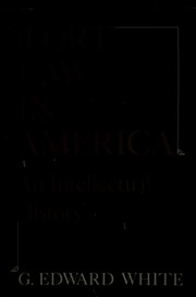 Cover of: Tort law in America: an intellectual history