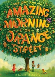 Cover of: One day and one amazing morning on Orange Street by Joanne Rocklin