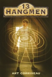 Cover of: 13 hangmen by Art Corriveau