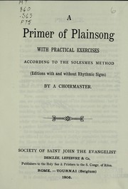 Cover of: A primer of plainsong with practical exercises