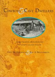 Cover of: Cowboys & cave dwellers: basketmaker archaeology in Utah's Grand Gulch