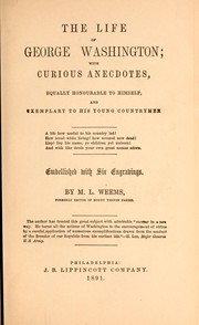 Cover of: The life of George Washington by Mason Locke Weems, William Holmes McGuffey, Mason Locke Weems