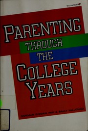 Cover of: Parenting through the college years by Norman S. Giddan