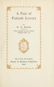 Cover of: A pair of patient lovers by William Dean Howells