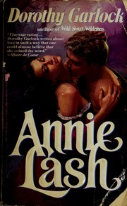 Cover of: Annie Lash by Dorothy Garlock, Dorothy Garlock