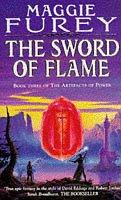 Cover of: The Sword of Flame. Book 3 of the Artefacts of Power by Maggie Furey