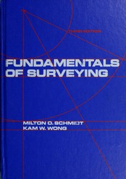 Cover of: Fundamentals of surveying by Milton Otto Schmidt