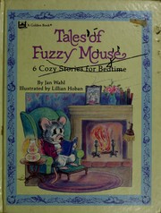 Cover of: Tales of Fuzzy Mouse by Jan Wahl