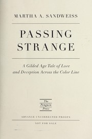 Cover of: Passing strange by Martha A. Sandweiss
