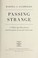 Cover of: Passing strange