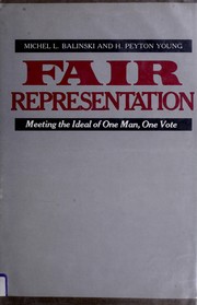 Cover of: Fair representation by M. L. Balinski, M. L. Balinski