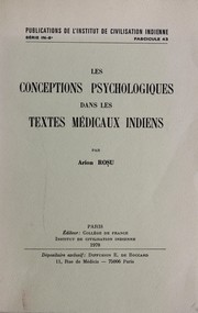 Cover of: Les Conceptions psychologiques dans les textes médicaux indiens by Arion Roșu