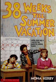 Cover of: 38 Weeks Till Summer Vacation