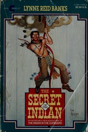 Cover of: The secret of the Indian by Lynne Reid Banks