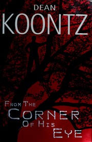 Cover of: From the corner of his eye by Dean Koontz.