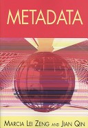 Metadata by Marcia Lei Zeng