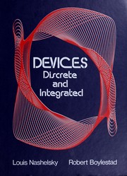 Cover of: Devices, discrete and integrated by Louis Nashelsky