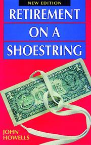 Cover of: Retirement on a shoestring | Howells, John