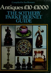 Cover of: Antiques ł10-ł100: the Sotheby Parke Bernet guide