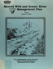 Cover of: Merced Wild and Scenic River management plan by United States. Bureau of Land Management. Bakersfield District Office