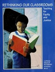 Cover of: Rethinking our classrooms: teaching for equity and justice