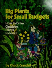 Cover of: Big Plants/Small Budgets by Chuck Crandall