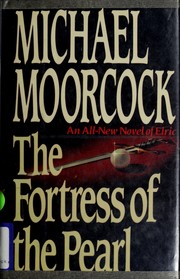 Cover of: The Fortress of the Pearl by Michael Moorcock