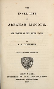 Cover of: The inner life of Abraham Lincoln by F. B. Carpenter