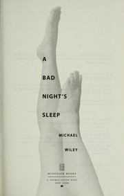 Cover of: A bad night's sleep by Michael Wiley