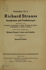 Cover of: Richard Strauss: Symphonien und Tondichtungen : Richard Strauss' Leben und Schaffener