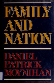 Cover of: Family and nation: the Godkin lectures, Harvard University