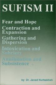 Cover of: Sufism II: Fear and Hope, Contraction and Expansion, Gathering and Dispersion, Intoxication and Sobriety, Annihilation and Subsistence (Sufism)