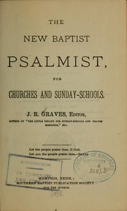 Cover of: The new Baptist psalmist for churches and Sunday schools