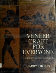 Veneer Craft for Everyone by Harry J. Hobbs