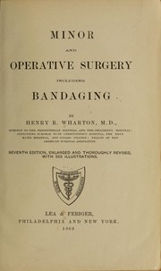 Minor and operative surgery including bandaging by Henry Redwood Wharton