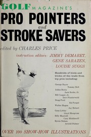 Cover of: Golf magazine's pro pointers and stroke savers.