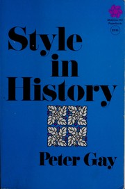 Cover of: Style in history by Peter Gay