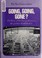 Cover of: Going, going, gone?