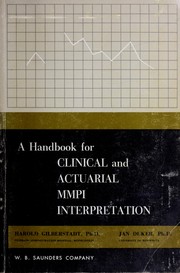 A handbook for clinical and actuarial MMPI interpretation by Harold Gilberstadt