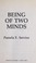 Cover of: Being of two minds