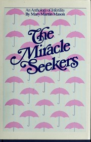 Cover of: The miracle seekers by Mary Martin Mason