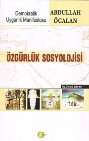 Cover of: Özgürlük Sosyolojisi by 