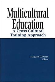 Cover of: Multicultural education: a cross cultural training approach