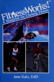 Cover of: FitnessWorks! by Jane Katz