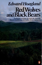 Cover of: Red wolves and black bears by Edward Hoagland