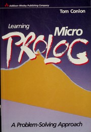 Cover of: Learning Micro-PROLOG: a problem-solving approach