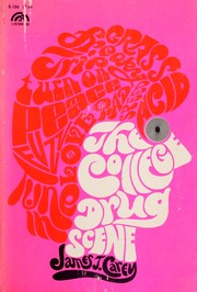 Cover of: The college drug scene by James T. Carey