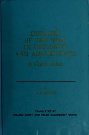 Cover of: Diseases of the skin in children and adolescents | G. W. Korting